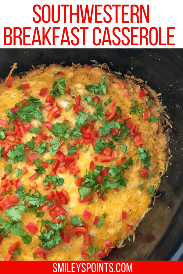 Slow Cooker Southwestern Breakfast Casserole